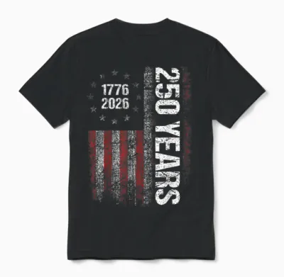 250 Years American Anniversary 250th Independence Day Unisex T-Shirt - Black