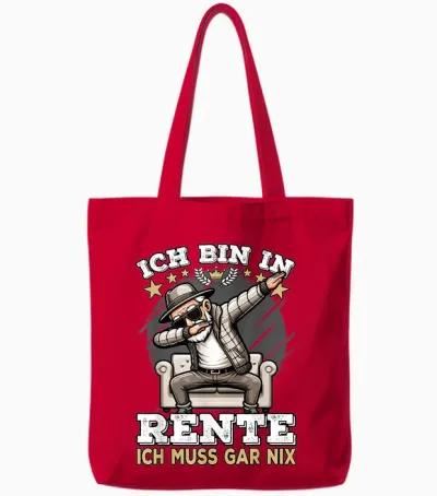 T-Shirt with German Text "ich Bin in Rente Ich Muss Gar Nix" [german Language], Black Tote Bags - Red
