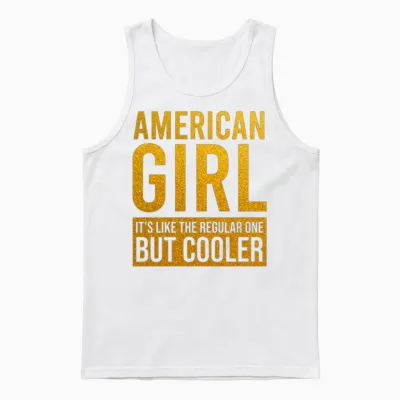 American Girl Funny Unisex Tank Top - White