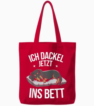 Ich Dackel Jetzt Ins Bett Official Sleep Shirt Dachshund T-Shirt, Black Tote Bags - Red