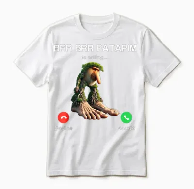 Brr Brr Patapim Calls Brainrot Italian Brainrot Meme Unisex T-Shirt - White