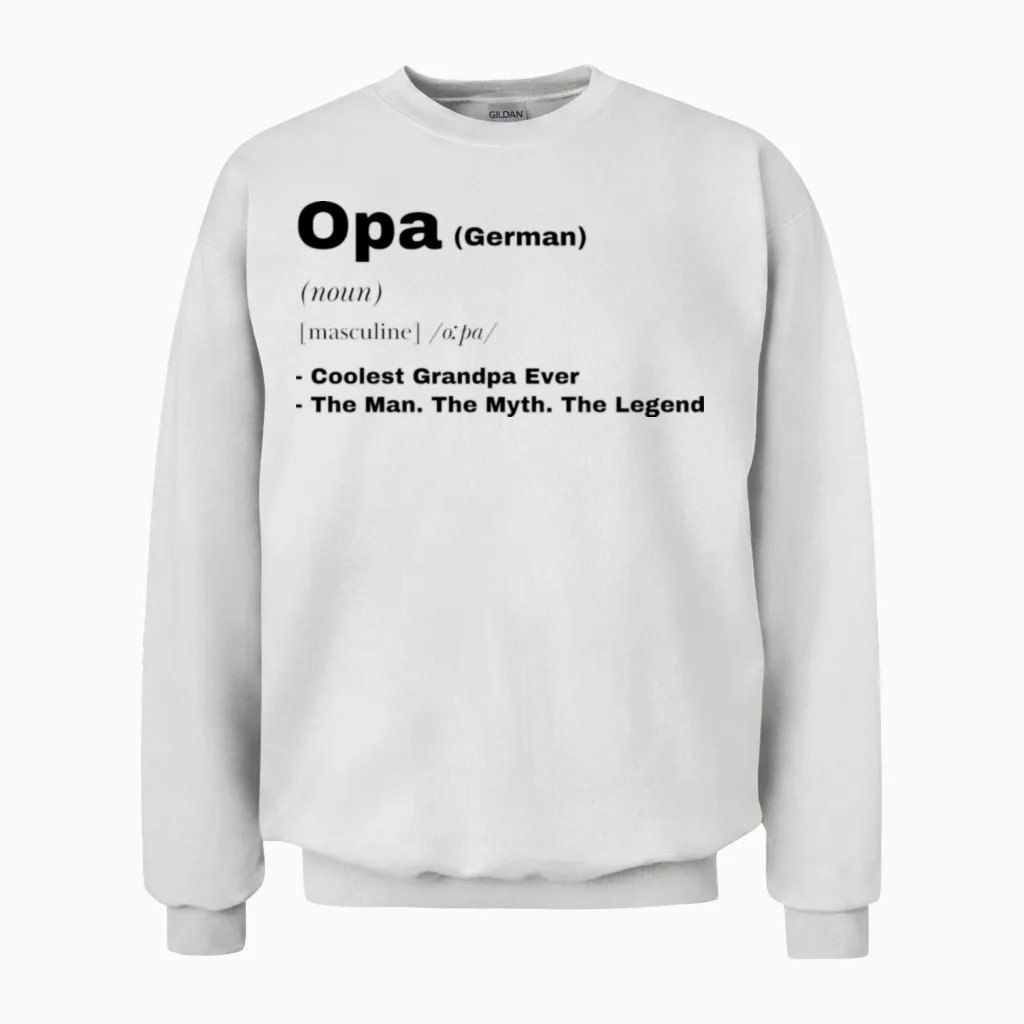 Funny German Opa Grandpa Design Unisex Sweatshirt in White