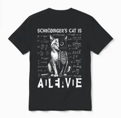 Quantum Physics of the Dead and Living Cat by Schrodinger Unisex T-Shirt - Black