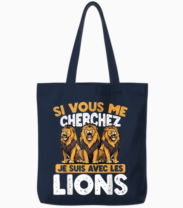 If You Are Looking for Me I Am with the Lions T-Shirt, Black, S Tote Bags in Navy