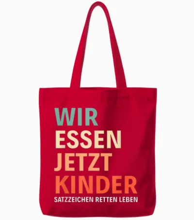 Sarkasmus Grammatik Spruch Lustig Wir Essen Jetzt Kinder Tote Bags - Red
