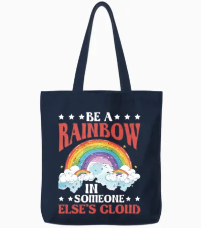 Be a Rainbow in Someone Else's Cloud 8 Tote Bags - Navy