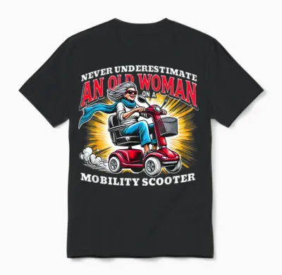 Funny Classic Mobility Scooter Graphic for Old Woman Unisex T-Shirt - Black