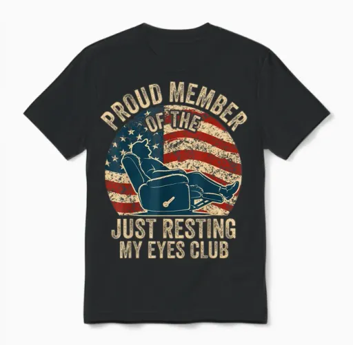 Proud Member of the Just Resting My Eyes Club Father's Day Unisex T-Shirt in Black