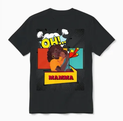 Oh Mamma T-Shirts Unisex T-Shirt - Black