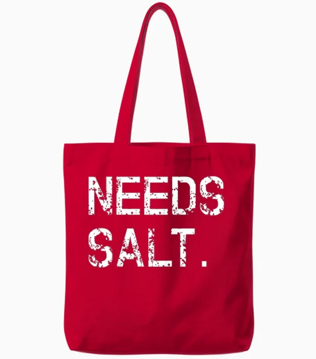 Needs Salt Shirt Funny Cooking Chef Gift Tote Bags in Red