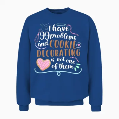 Funny Cookie Decorating Design for Cookie Artists Unisex Sweatshirt - Royal