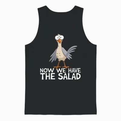 Now We Have the Salad Jetzt Haben Wir Den Salat Lustig Fun T-Shirt, Black, S Unisex Tank Top - Black