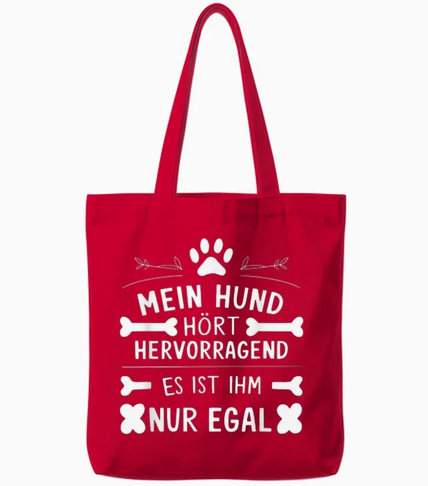 Mein Hund Hört Hervorragend Lustiger Hundehalter Spruch Hund Tote Bags in Red