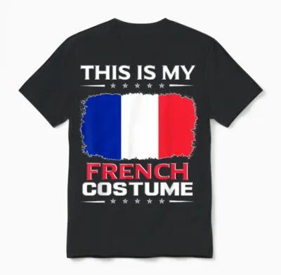 Das Ist Mein Französisches Kostüm France T-Shirt, Black Unisex T-Shirt - Black