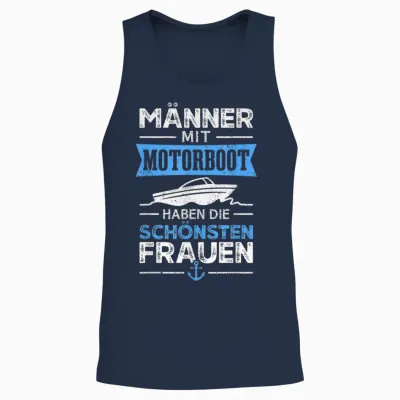 Männer Mit Motorboot Haben Die Schönsten Frauen Bootsfahrer Unisex Tank Top - Navy