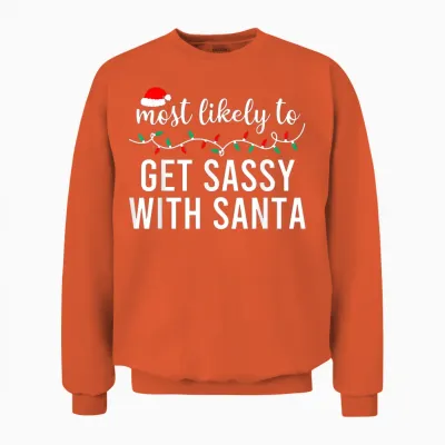 Most Likely to Christmas Shirt Matching Family Pajamas Funny Unisex Sweatshirt - Orange