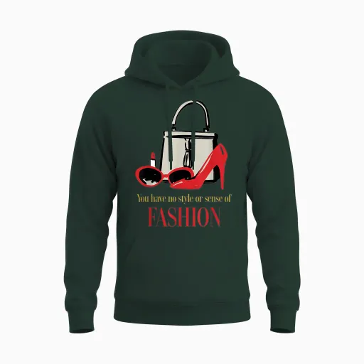 The Devil Wears Prada You Have No Style or Sense of Fashion Unisex Hoodie in Forest