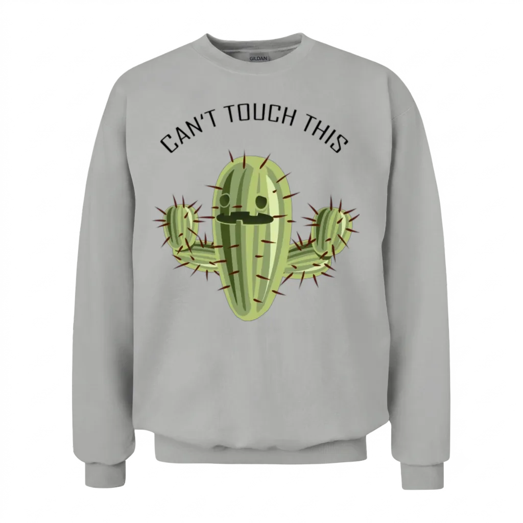 Cactus Funny Saying β Memes & Humor Unisex Sweatshirt - Ash