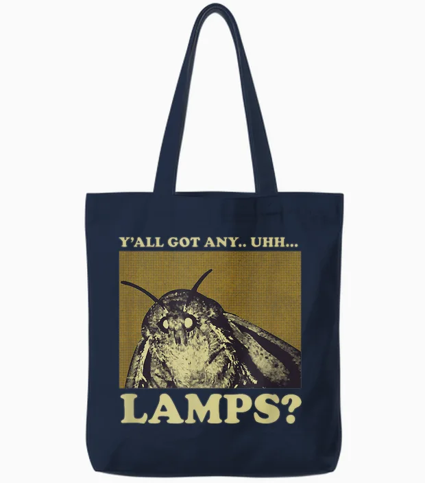 Y'all Got Any Lamps Moth Meme Lamp Shirt for Men Women Tote Bags in Navy