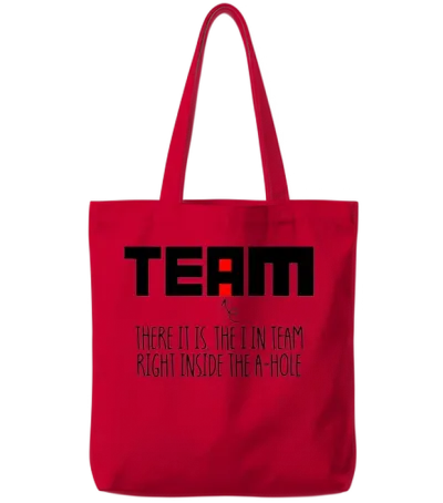 The I in Team Funny Sarcastic Office Humor Tote Bags - Red