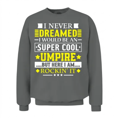 Umpire Gift Funny Appreciation Gift for Umpire Unisex Sweatshirt - Graphite Heather