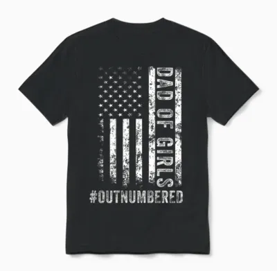 (on Back) Dad of Girls Outnumbered Fathers Day Dad Daughters Unisex T-Shirt - Black