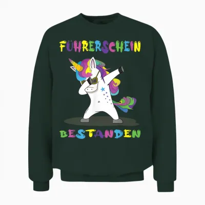 Einhorn Führerscheinprüfung Fahrprüfung Bestanden Unisex Sweatshirt - Forest