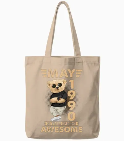 May 1990 33th 2023 33 Years of Being Tote Bags - Natural