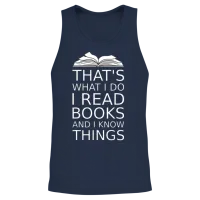 That's What I Do I Read Books and I Know Things Re Unisex Tank Top - Navy – 2