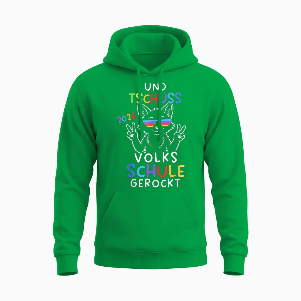 Und Tschüss Volksschule Abgänger Volksschule Abschluss 2026 Unisex Hoodie in Irish Green