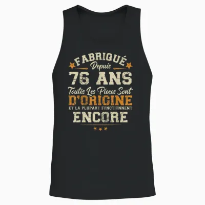 Made 76 Years Ago Birthday Joke Man Humor 1949 Unisex Tank Top - Black