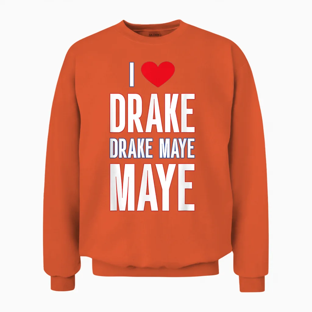 I Love Drake Drek Maye Maye Unisex Sweatshirt in Orange