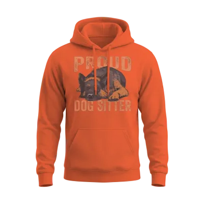 Proud Dog Sitter Job Puppy Dog Sitting Dogs Unisex Hoodie - Orange