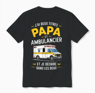 Dad Ambulance Man Humour Ambulance Gift Idea Funny Unisex T-Shirt - Black