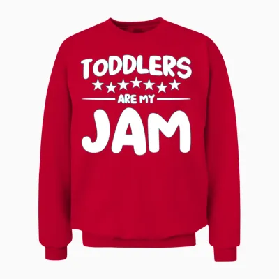 Toddlers Are My Jam Daycare Provider Childcare Unisex Sweatshirt - Red