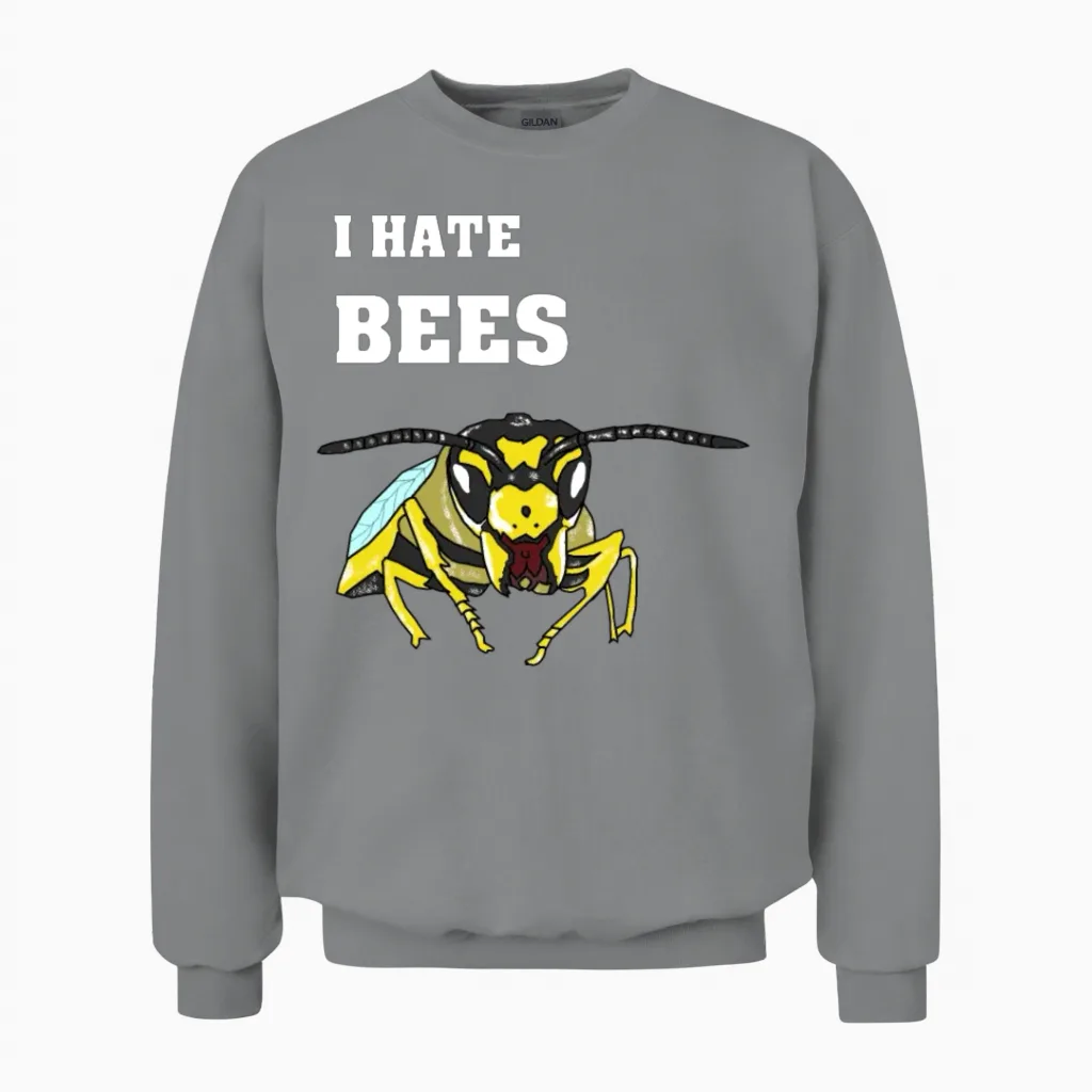 Funny Wasp Shirt I Hate Bees Unisex Sweatshirt in Sport Grey