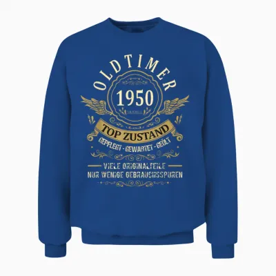Birthday Year 1950 Birthday Construction Year Oldtimer Top Condition T-Shirt, Black Unisex Sweatshirt - Royal