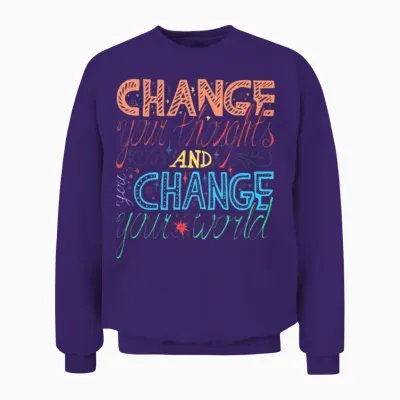 Change Your Thoughts and Change Your World Unisex Sweatshirt - Purple