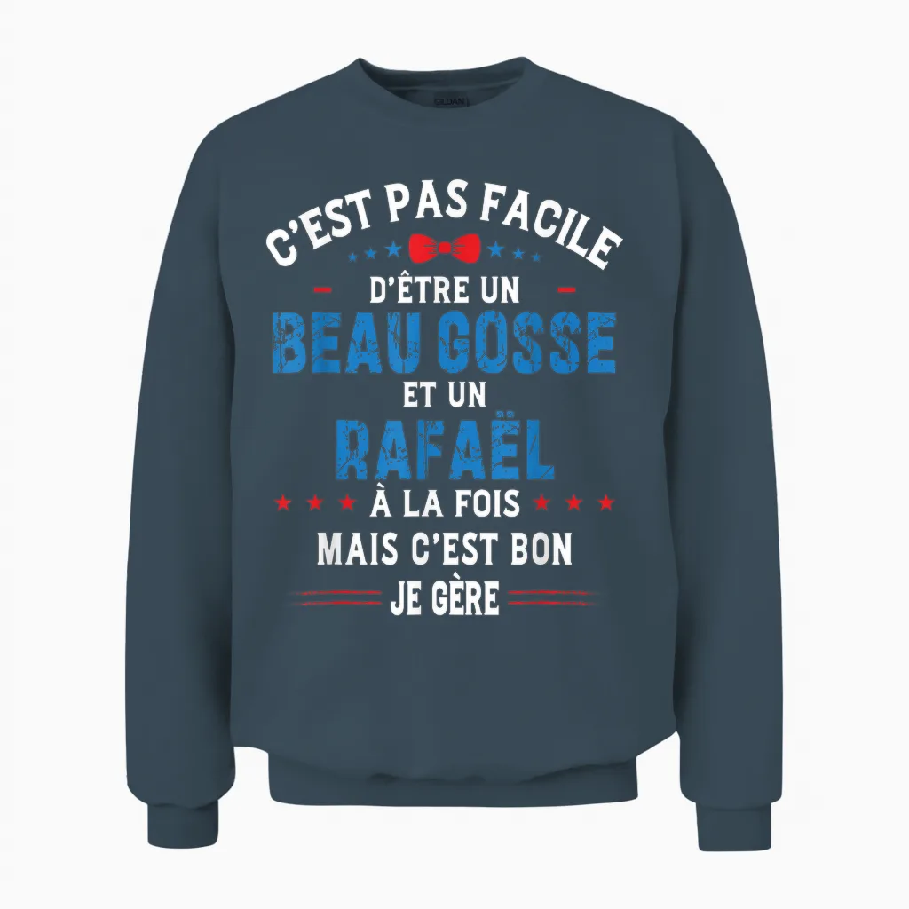 Funny Christmas Gift for Man Handsome Gosse Rafaël Humour Unisex Sweatshirt in Dark Heather