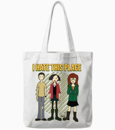Mademark X Daria - I Hate This Place Tote Bags - White