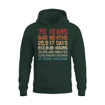 70 Years of Being Awesome Vintage 70th Birthday Unisex Hoodie - Forest