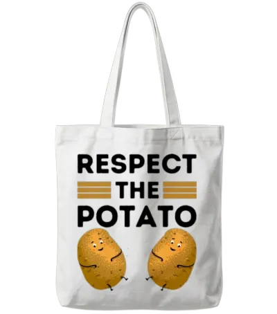Respect the Potato Funny Is Potato Meme Potatoes Tote Bags - White