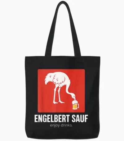 Engelbert Sauf Arbeitskleidung Sauf Vogel Humor Baustelle T- Tote Bags - Black