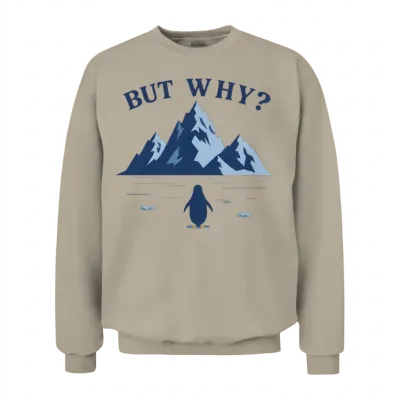 Penguin, but Why? at Blue Mountain Summit Unisex Sweatshirt - Sand