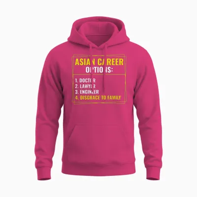 Funny Asian Career Options Joke Sarcastic Unisex Hoodie - Heliconia