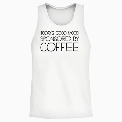 Today's Good Mood Sponsored by Coffee Unisex Tank Top - White