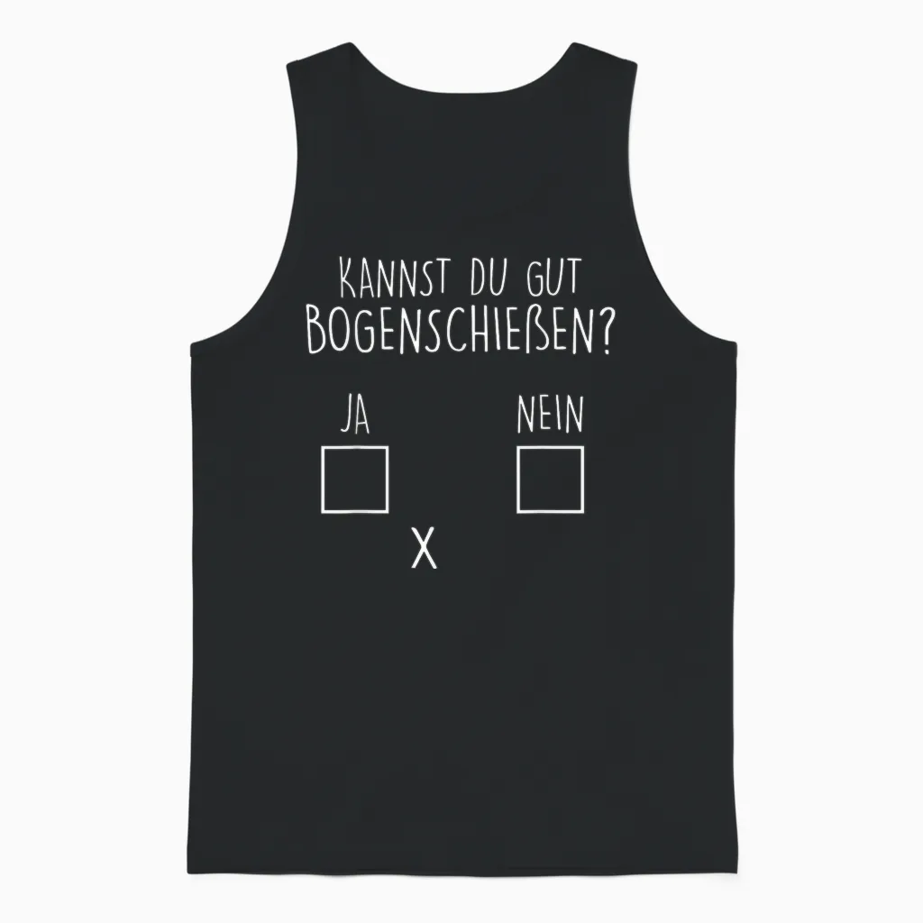 Kannst Du Gut Bogenschießen? Bogenschütze Unisex Tank Top in Black