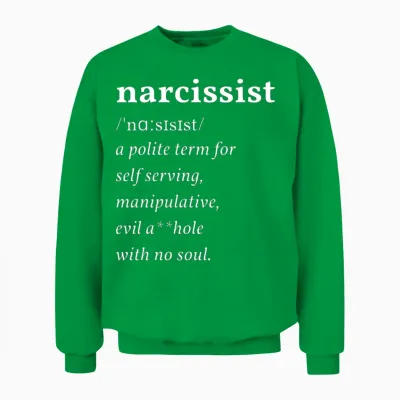 Narcissist Definition Unisex Sweatshirt - Irish Green