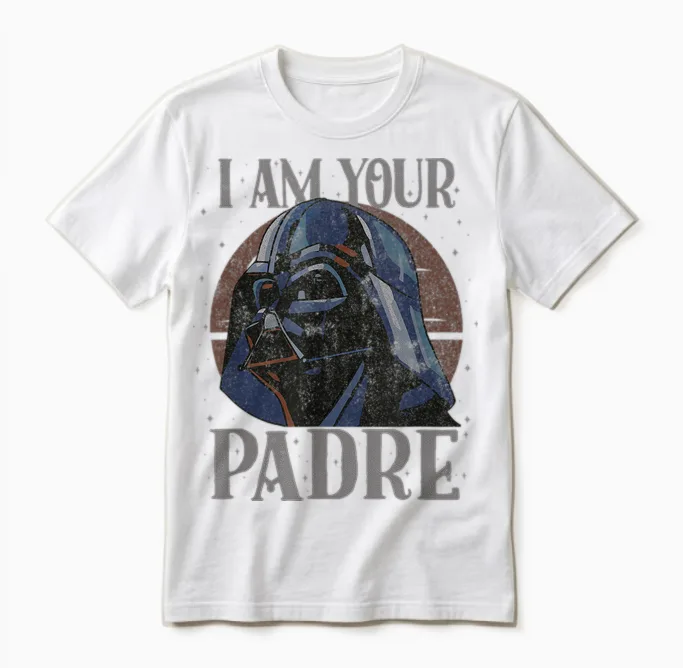 Star Wars Darth Vader I Am Your Padre Father’s Day Unisex T-Shirt in White