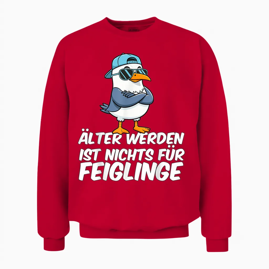 Lustige Tshirts Möwe älter Werden Ist Nichts Für Feiglinge Unisex Sweatshirt in Red